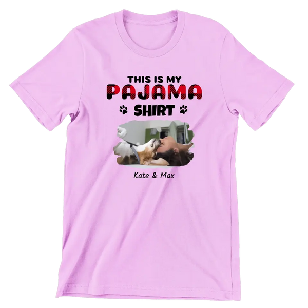 This is my pajama shirt - חולצת פיג'מה כייפית עם תמונה של הכלב שלכם, מתנה לאוהבי כלבים